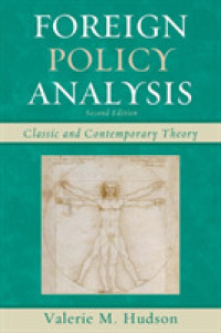 対外政策分析：古典的・現代的理論（第２版）<br>Foreign Policy Analysis : Classic and Contemporary Theory （2ND）