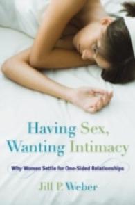 Having Sex, Wanting Intimacy : Why Women Settle for One-sided Relationships （1ST）
