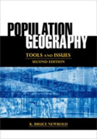 人口地理学：道具と論点（第２版）<br>Population Geography : Tools and Issues （2ND）