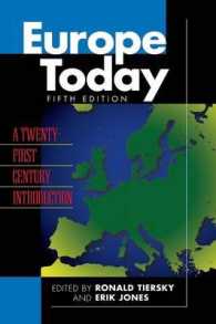 Europe Today: A Twenty-first Century Introduction, Fifth Edition (Europe Today") （5TH）