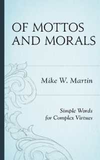 モットーの倫理学<br>Of Mottos and Morals : Simple Words for Complex Virtues