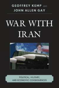 War with Iran : Political, Military, and Economic Consequences