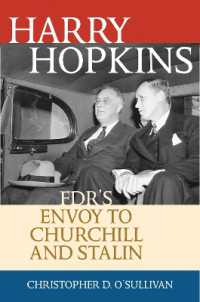 Harry Hopkins : FDR's Envoy to Churchill and Stalin (Biographies in American Foreign Policy)