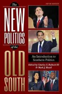 米国南部政治入門（第５版）<br>The New Politics of the Old South : An Introduction to Southern Politics （5TH）
