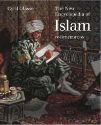 The New Encyclopedia of Islam （4TH）