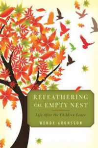 Refeathering the Empty Nest : Life after the Children Leave