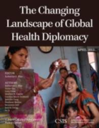 The Changing Landscape of Global Health Diplomacy (Csis Reports)