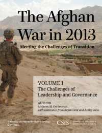 The Afghan War in 2013: Meeting the Challenges of Transition : The Challenges of Leadership and Governance (Csis Reports)
