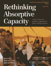Rethinking Absorptive Capacity : A New Framework, Applied to Afghanistan's Police Training Program (Csis Reports)