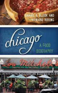 Chicago : A Food Biography (Big City Food Biographies)