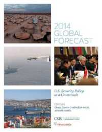 Global Forecast 2014 : U.S. Security Policy at a Crossroads (Csis Reports)