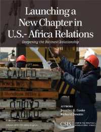 Launching a New Chapter in U.S.-Africa Relations : Deepening the Business Relationship (Csis Reports)