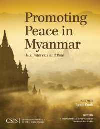 Promoting Peace in Myanmar : U.S. Interests and Role (Csis Reports)