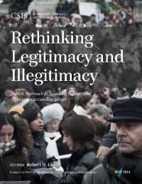 Rethinking Legitimacy and Illegitimacy : A New Approach to Assessing Support and Opposition across Disciplines (Csis Reports)