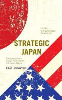 Strategic Japan : New Approaches to Foreign Policy and the U.S.-Japan Alliance (Csis Reports)