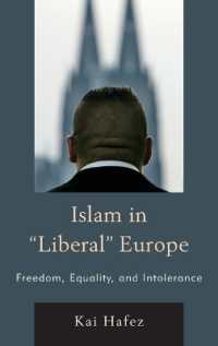 Islam in Liberal Europe : Freedom, Equality, and Intolerance