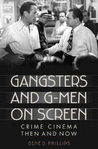 Gangsters and G-Men on Screen : Crime Cinema Then and Now
