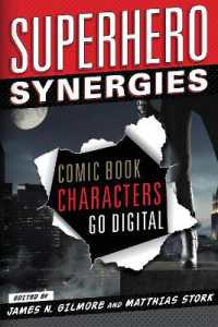Superhero Synergies : Comic Book Characters Go Digital