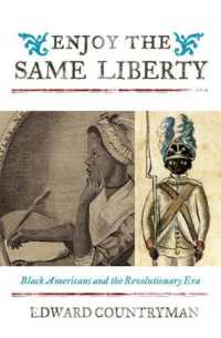 Enjoy the Same Liberty : Black Americans and the Revolutionary Era (The African American Experience Series)
