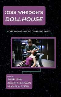 Joss Whedon's Dollhouse : Confounding Purpose, Confusing Identity (Science Fiction Television)