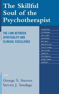 The Skillful Soul of the Psychotherapist : The Link between Spirituality and Clinical Excellence