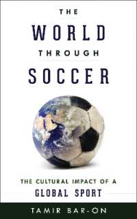 The World through Soccer : The Cultural Impact of a Global Sport