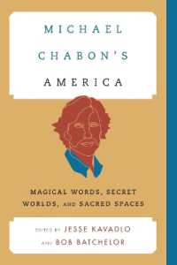 Michael Chabon's America : Magical Words, Secret Worlds, and Sacred Spaces (Contemporary American Literature)