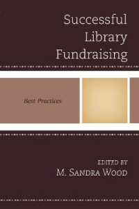 Successful Library Fundraising : Best Practices (Best Practices in Library Services)