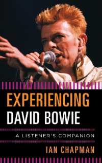 Experiencing David Bowie : A Listener's Companion (Listener's Companion)