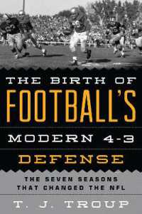 The Birth of Football's Modern 4-3 Defense : The Seven Seasons That Changed the NFL