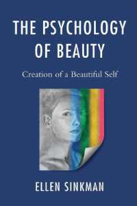 美の心理学<br>The Psychology of Beauty : Creation of a Beautiful Self