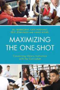 Maximizing the One-Shot : Connecting Library Instruction with the Curriculum