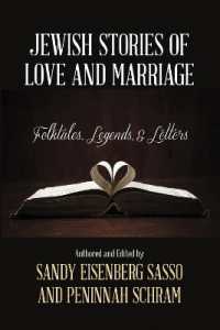 Jewish Stories of Love and Marriage : Folktales, Legends, and Letters