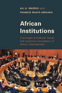 African Institutions : Challenges to Political, Social, and Economic Foundations of Africa's Development