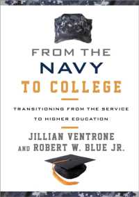 From the Navy to College : Transitioning from the Service to Higher Education