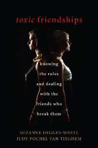 Toxic Friendships : Knowing the Rules and Dealing with the Friends Who Break Them