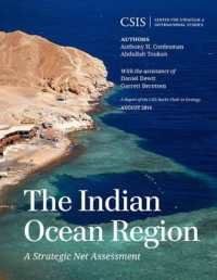 The Indian Ocean Region : A Strategic Net Assessment (Csis Reports)