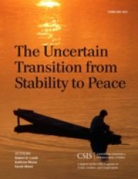 The Uncertain Transition from Stability to Peace (Csis Reports)
