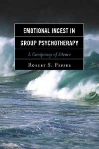 Emotional Incest in Group Psychotherapy : A Conspiracy of Silence