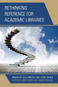 Rethinking Reference for Academic Libraries : Innovative Developments and Future Trends