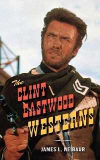 イーストウッドの西部劇<br>The Clint Eastwood Westerns