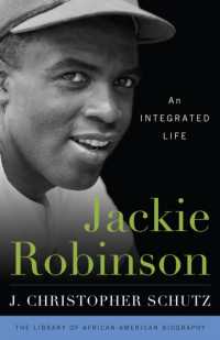 Jackie Robinson : An Integrated Life (Library of African American Biography)