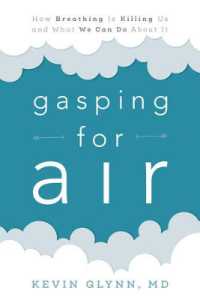 Gasping for Air : How Breathing Is Killing Us and What We Can Do about It