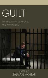 Guilt : Origins, Manifestations, and Management (Margaret S. Mahler)