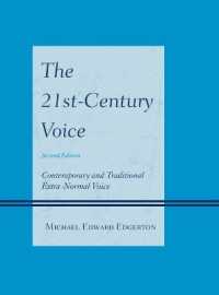 The 21st-Century Voice : Contemporary and Traditional Extra-Normal Voice （2ND）