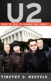 U2 : Rock 'n' Roll to Change the World (Tempo: a Rowman & Littlefield Music Series on Rock, Pop, and Culture)