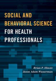 Social and Behavioral Science for Health Professionals （1ST）