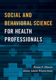 Social and Behavioral Science for Health Professionals （1ST）