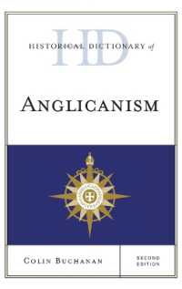 Historical Dictionary of Anglicanism (Historical Dictionaries of Religions, Philosophies, and Movements Series) （2ND）
