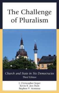多元主義の課題：西洋６ヶ国にみる教会と国家（第３版）<br>The Challenge of Pluralism : Church and State in Six Democracies （3RD）